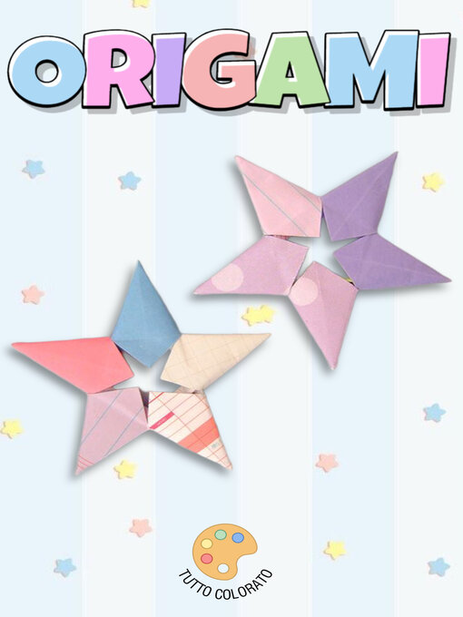 Title details for ORIGAMI by TUTTO COLORATO - Available